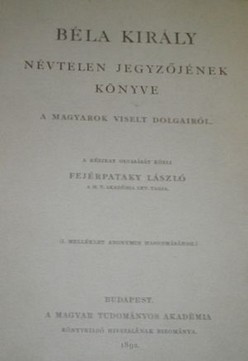 A névtelen jegyző krónikája (hasonmással, Bp. 1892)